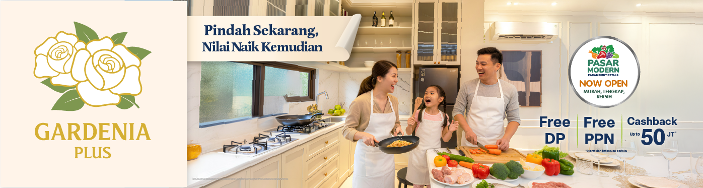 Gardenia Plus is a development of the Gardenia cluster at Paramount Petals. Located in Kota Mandiri Tangerang, Paramount Petals has premium facilities and direct toll access to Jakarta.